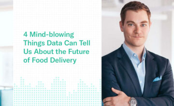 4 Mind-blowing Things Data Can Tell Us About the Future of Food Delivery