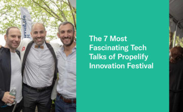 The 7 Most Fascinating Tech Talks of Propelify Innovation Festival