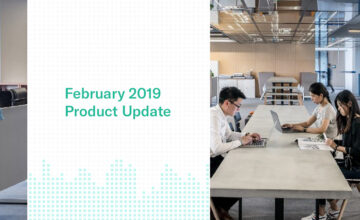 February 2019 Product Update