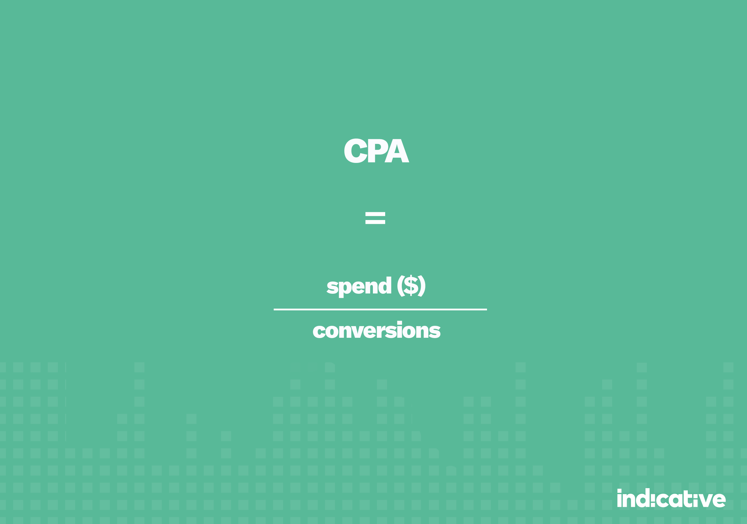 Cost Per Acquisition (CPA) formula