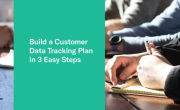 Guide to Customer Data Tracking Plans: Why They Matter and How to Build One