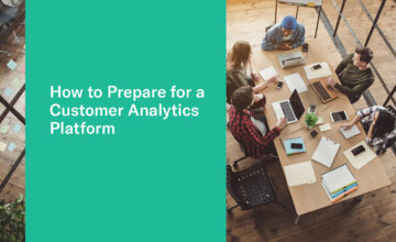Getting Started with Customer Analytics