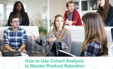 How Product Analytics Improves Cohort Retention