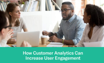 The Best Strategies for Increasing User Engagement