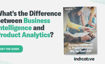 Business Intelligence vs. Product Analytics: Why You Need Both